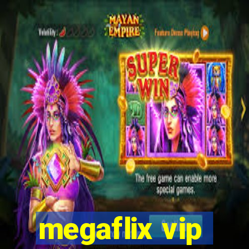 megaflix vip